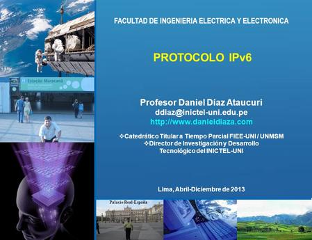 PROTOCOLO IPv6 Profesor Daniel Díaz Ataucuri