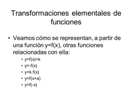 Transformaciones elementales de funciones
