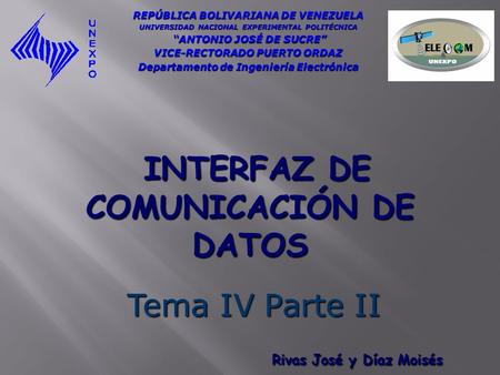 INTERFAZ DE COMUNICACIÓN DE DATOS Rivas José y Díaz Moisés