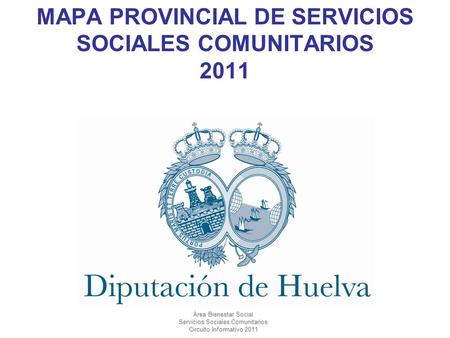 MAPA PROVINCIAL DE SERVICIOS SOCIALES COMUNITARIOS 2011