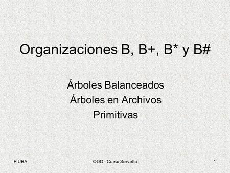 Organizaciones B, B+, B* y B#