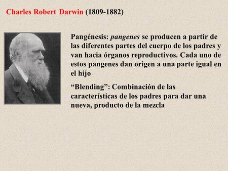 Charles Robert Darwin ( )
