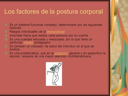 Los factores de la postura corporal