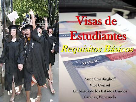 Visas de Estudiantes Requisitos Básicos