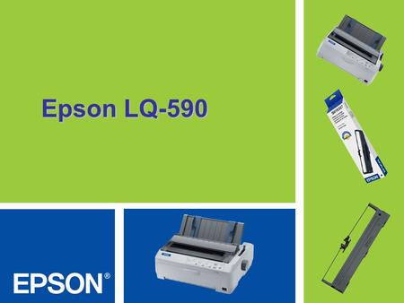 Epson LQ-590.