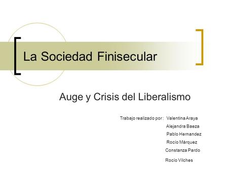 La Sociedad Finisecular