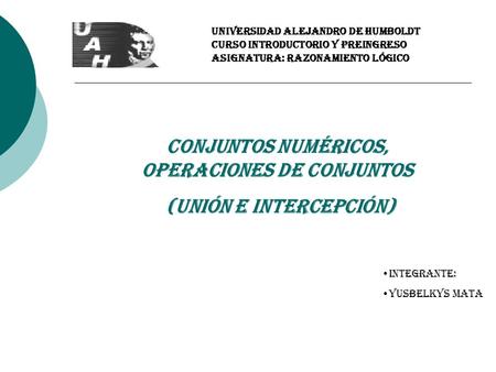 Conjuntos Numéricos, Operaciones de Conjuntos (Unión e Intercepción)