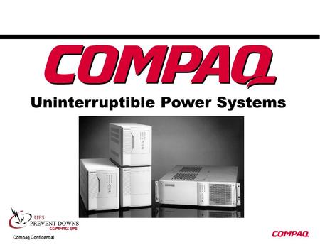 Compaq Confidential Uninterruptible Power Systems.