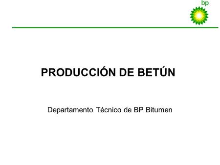 Departamento Técnico de BP Bitumen