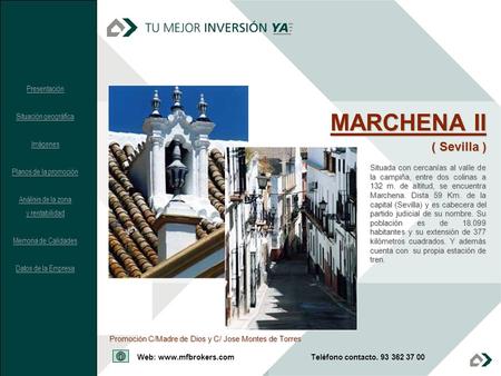 MARCHENA II ( Sevilla ) Presentación Situación geográfica Imágenes