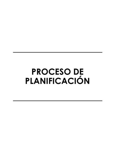 PROCESO DE PLANIFICACIÓN
