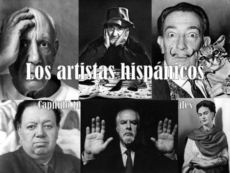 Los artistas hispánicos