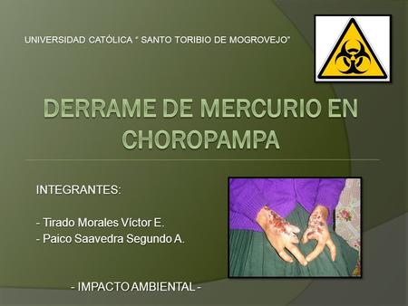 DERRAME DE MERCURIO EN CHOROPAMPA