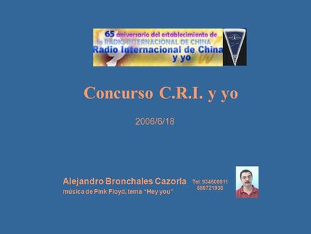Concurso C.R.I. y yo 2006/6/18 Alejandro Bronchales Cazorla