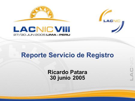 Reporte Servicio de Registro Ricardo Patara 30 junio 2005.