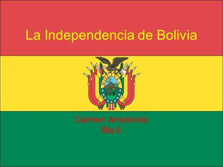 La Independencia de Bolivia