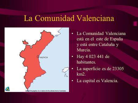 La Comunidad Valenciana