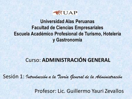 Profesor: Lic. Guillermo Yauri Zevallos