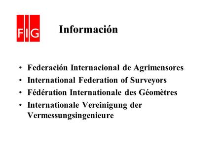 Información Federación Internacional de Agrimensores