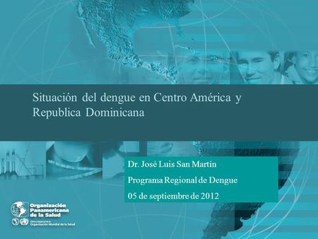 Situación del dengue en Centro América y Republica Dominicana