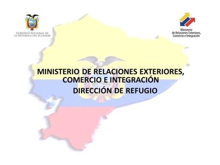 MINISTERIO DE RELACIONES EXTERIORES, COMERCIO E INTEGRACIÓN
