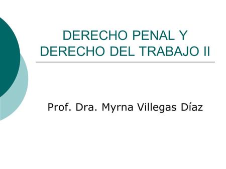 DERECHO PENAL Y DERECHO DEL TRABAJO II