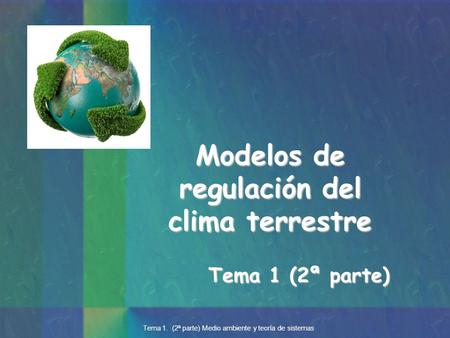 Modelos de regulación del clima terrestre