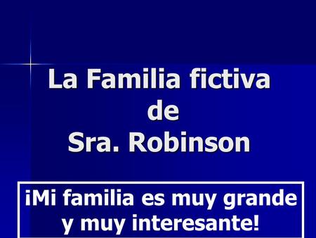 La Familia fictiva de Sra. Robinson