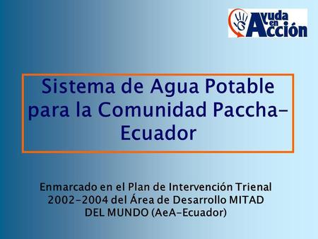 Sistema de Agua Potable para la Comunidad Paccha-Ecuador