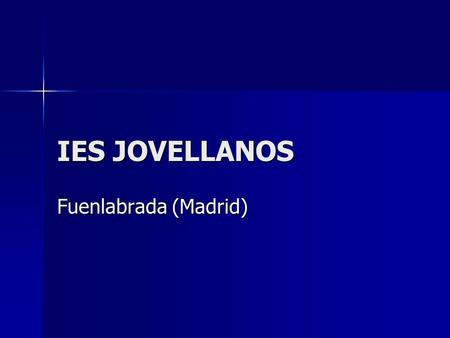 IES JOVELLANOS Fuenlabrada (Madrid).