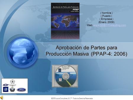 Aprobación de Partes para Producción Masiva (PPAP-4: 2006)