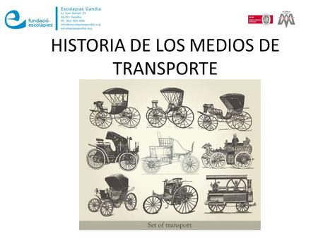 HISTORIA DE LOS MEDIOS DE TRANSPORTE