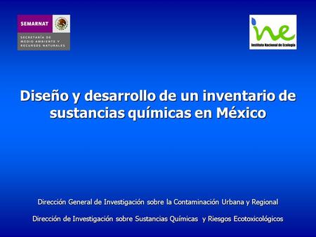 Diseño y desarrollo de un inventario de sustancias químicas en México