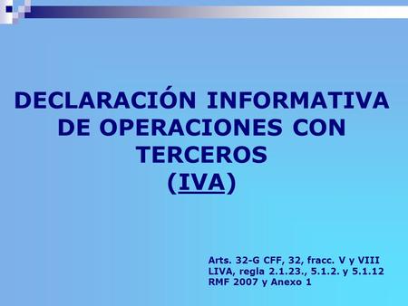DECLARACIÓN INFORMATIVA DE OPERACIONES CON TERCEROS (IVA)