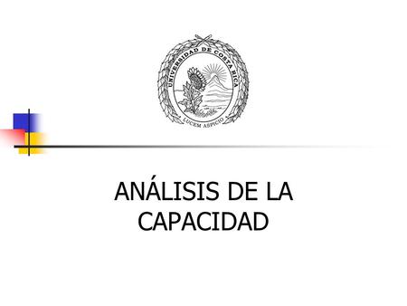 ANÁLISIS DE LA CAPACIDAD