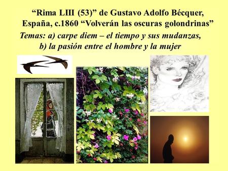 “Rima LIII (53)” de Gustavo Adolfo Bécquer, España, c