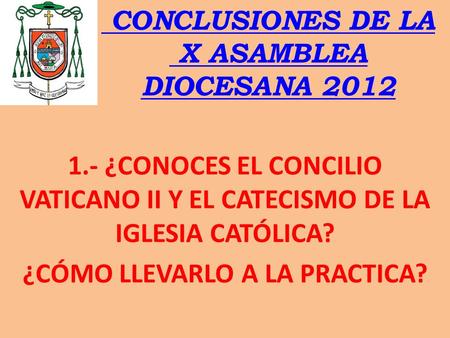 CONCLUSIONES DE LA X ASAMBLEA DIOCESANA 2012