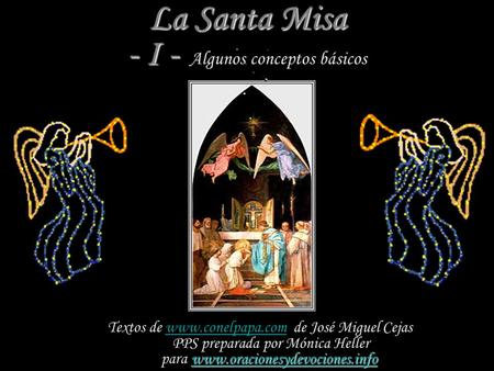 La Santa Misa - I - Algunos conceptos básicos