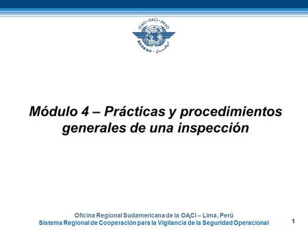 Módulo 4 – Prácticas y procedimientos generales de una inspección