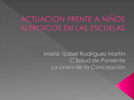 ACTUACION FRENTE A NIÑOS ALERGICOS EN LAS ESCUELAS
