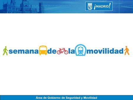 El Ayuntamiento de Madrid se suma a la campaña de la Unión Europea para celebrar la SEMANA EUROPEA DE LA MOVILIDAD. En esta ocasión el lema elegido por.