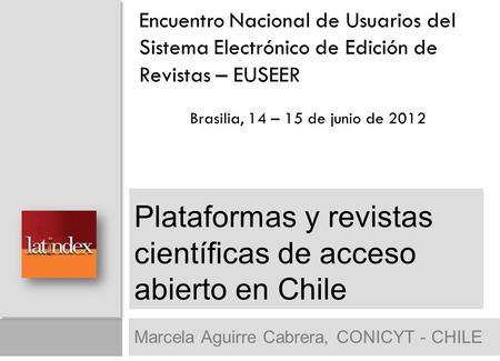 Plataformas y revistas científicas de acceso abierto en Chile