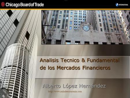 Analisis Tecnico & Fundamental de los Mercados Financieros