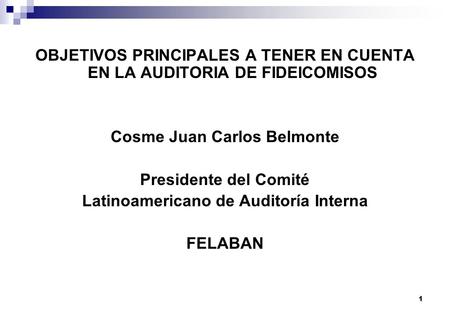 Cosme Juan Carlos Belmonte Latinoamericano de Auditoría Interna