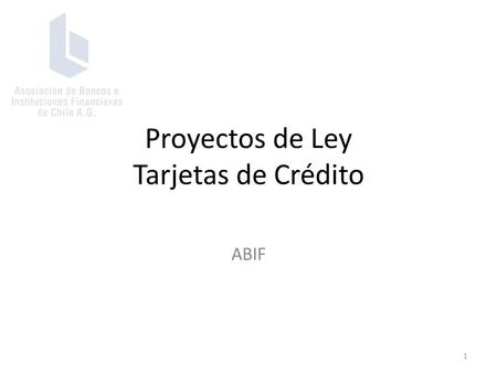 Proyectos de Ley Tarjetas de Crédito