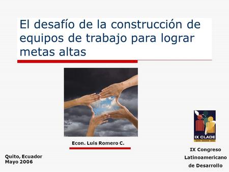 gfgf Econ. Luis Romero C. IX Congreso Latinoamericano de Desarrollo