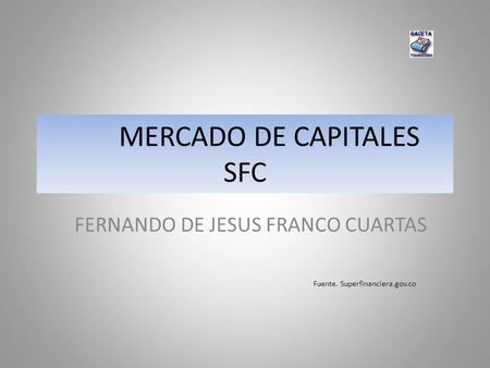 MERCADO DE CAPITALES SFC