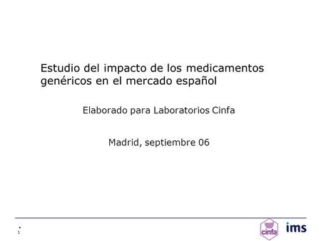 Elaborado para Laboratorios Cinfa Madrid, septiembre 06