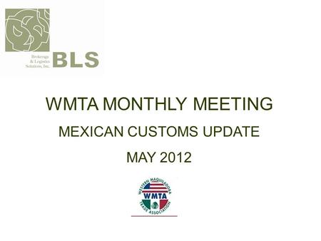 MEXICAN CUSTOMS UPDATE