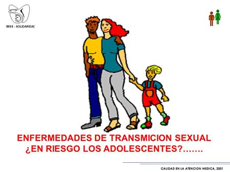 ENFERMEDADES DE TRANSMICION SEXUAL ¿EN RIESGO LOS ADOLESCENTES?…….